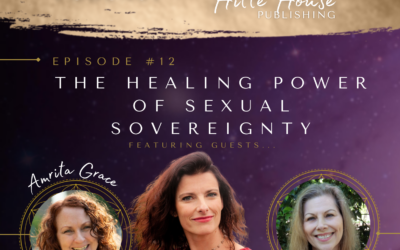 SLP #12: The Healing Power of Sexual Sovereignty